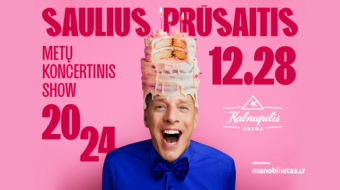 SAULIUS PRŪSAITIS Metų koncertinis SHOW 2024