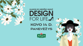 Mados ir grožio mugė „Design for Life“