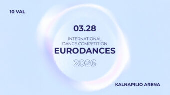 INTERNATIONAL DANCE COMPETITION EURODANCES 2026 LITHUANIA