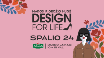 Mados ir grožio mugė DESIGN FOR LIFE